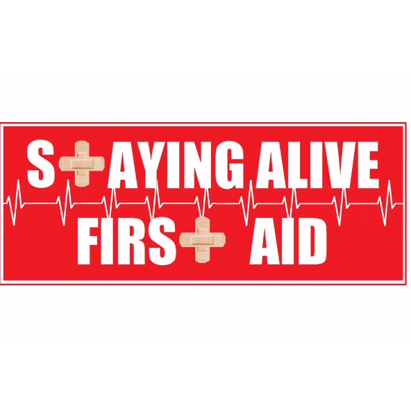 Staying Alive Family First Aid